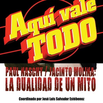 Paul Naschy/Jacinto Molina: La dualidad de un mito by José Luis Salvador  Estébenez