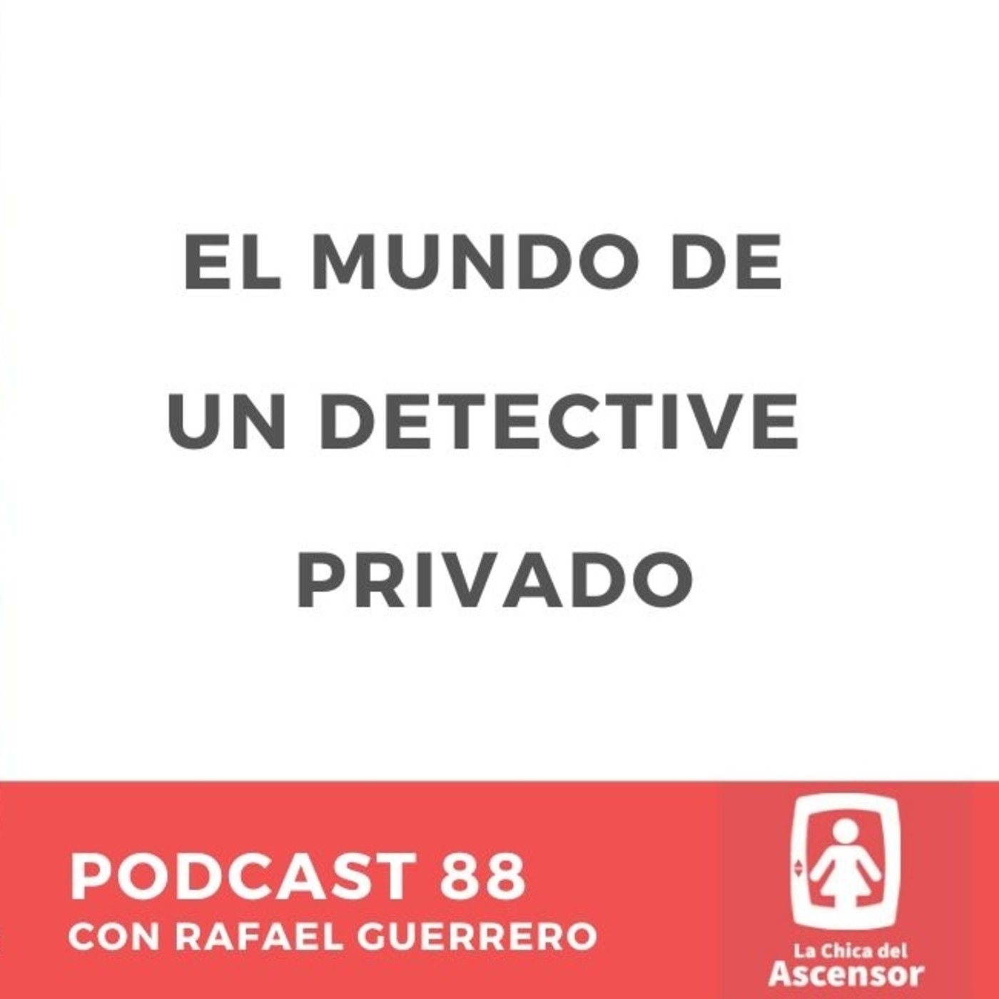 88 - Ser autónomo siendo un detective privado