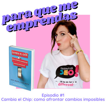 Stream Podcast Cambia El Chip 0 by Podcast cambia el chip