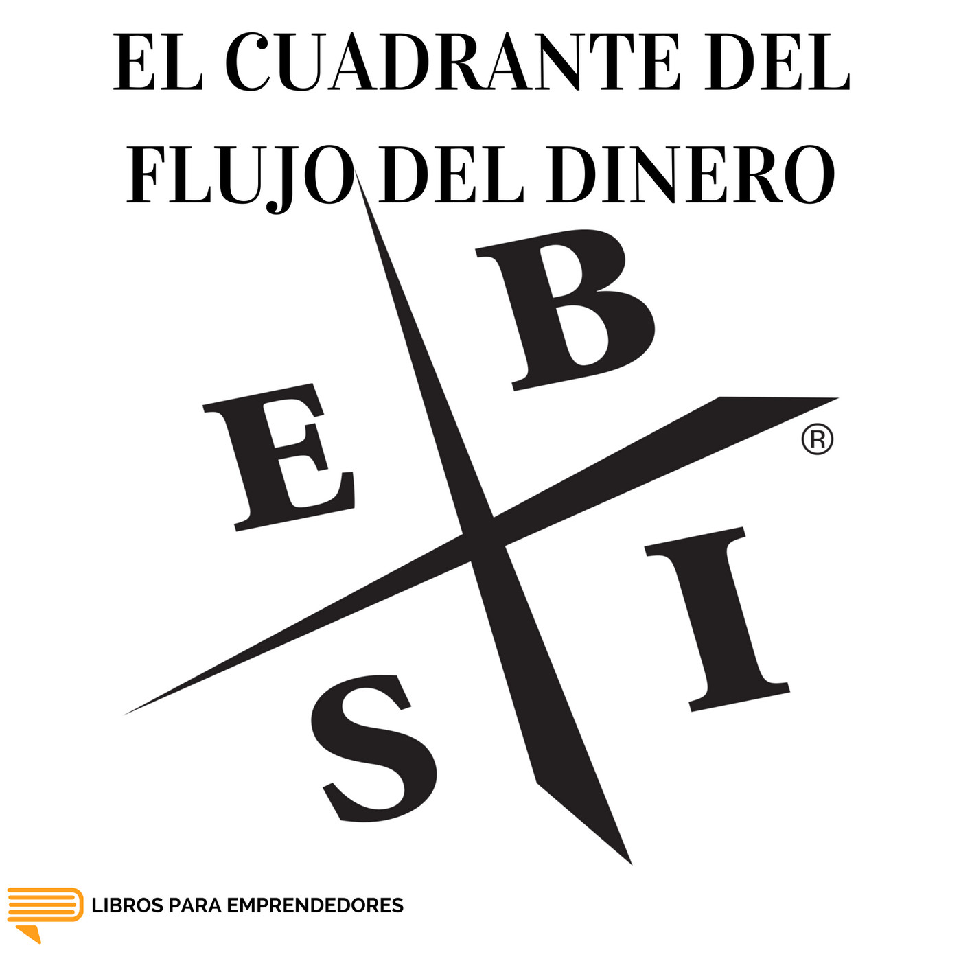 El Cuadrante Del Flujo Del Dinero Audio