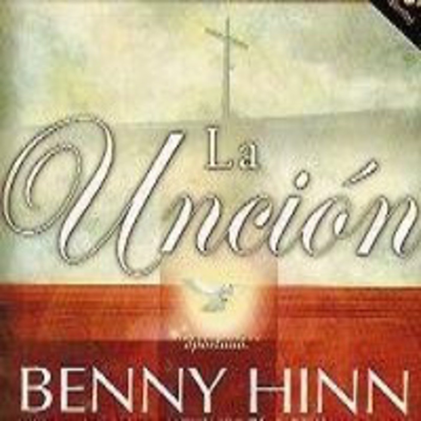 La Uncion Benny Hinn Pdf