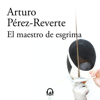El Maestro De Esgrima de Pérez-Reverte, Arturo 978-84-204-7248-5