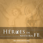 Héroes de nuestra fe - Santo Tomás de Villanueva