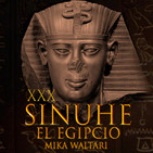 30-Sinuhé el Egipcio: Atón, el nuevo dios