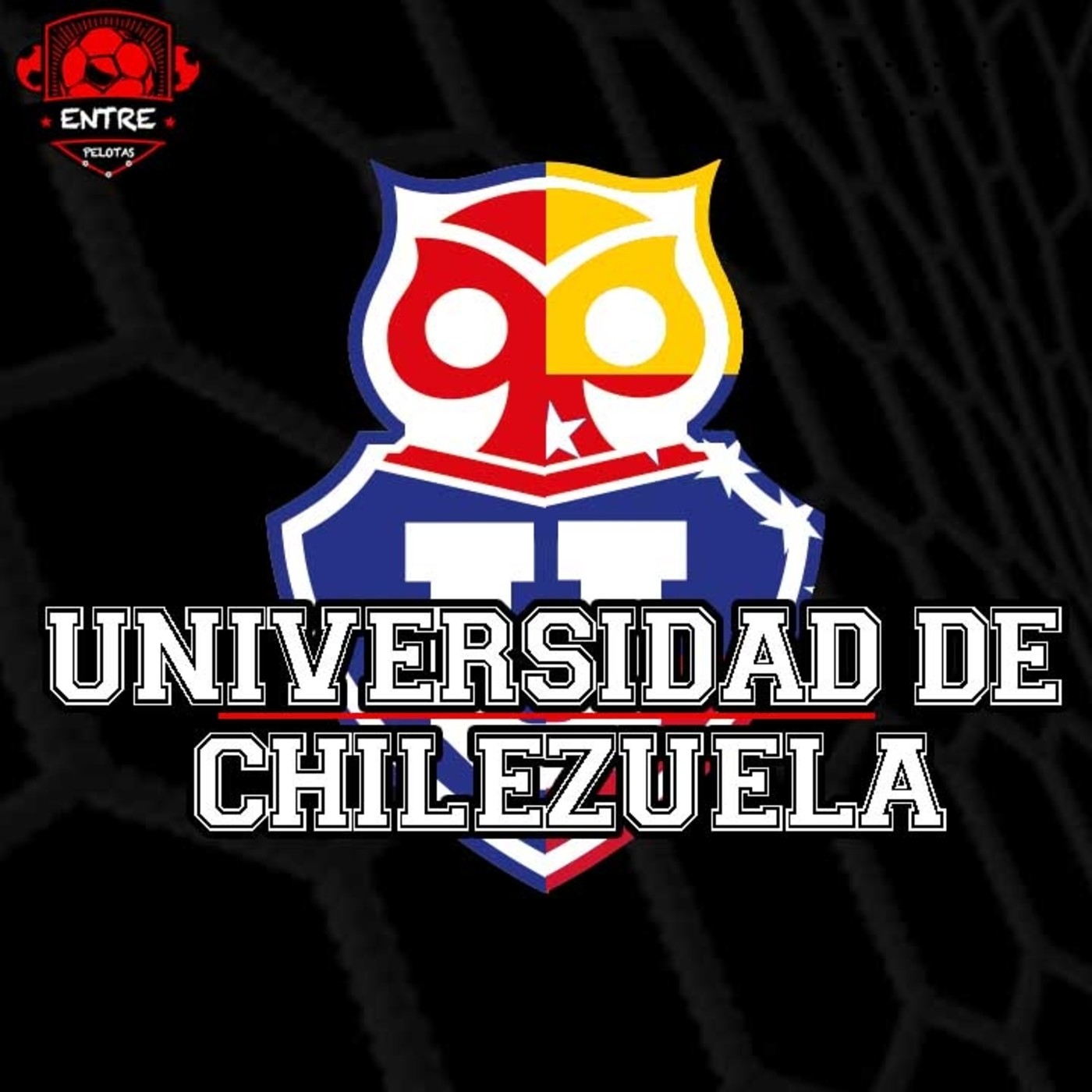 Entre Pelotas T2-1: Universidad de Chilezuela - Entre Pelotas - Podcast en  iVoox