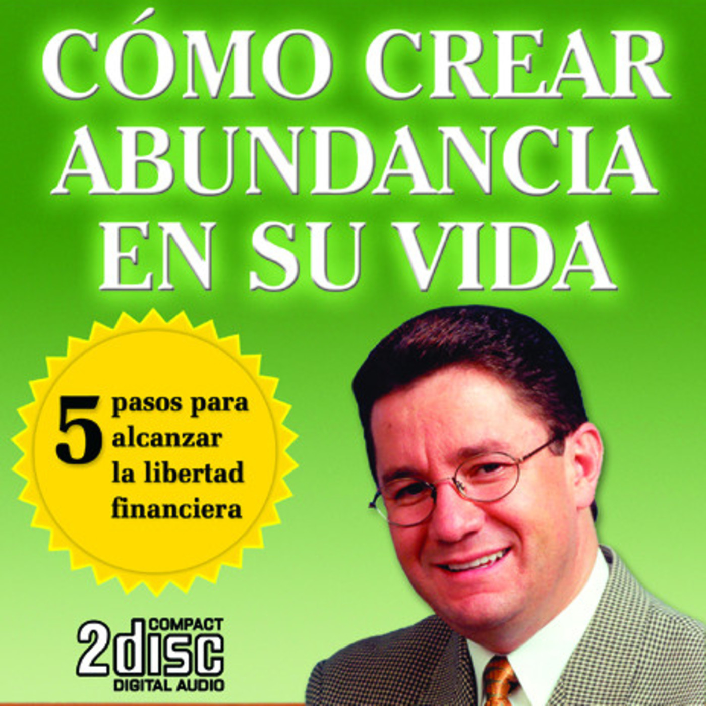 2391470060071 XXL - 123. COMO CREAR ABUNDANCIA EN SU VIDA - Camilo Cruz - (Audiolibro Voz Humana)