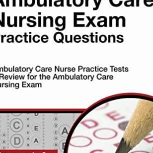 PDF Download Ambulatory Care Nursing Exam Practice Questions