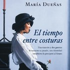'El tiempo entre costuras' de María Dueñas (Eva, 4B)