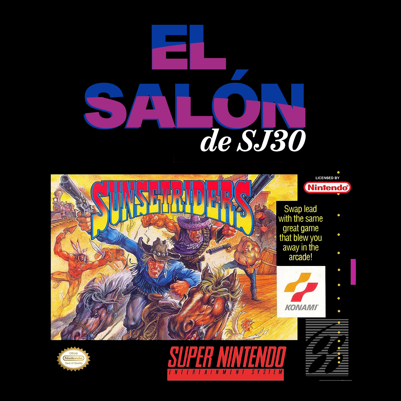 El Salón de Superjuegos: Sunset Riders de Super Nintendo SuperJuegos30 - Podcast en iVoox