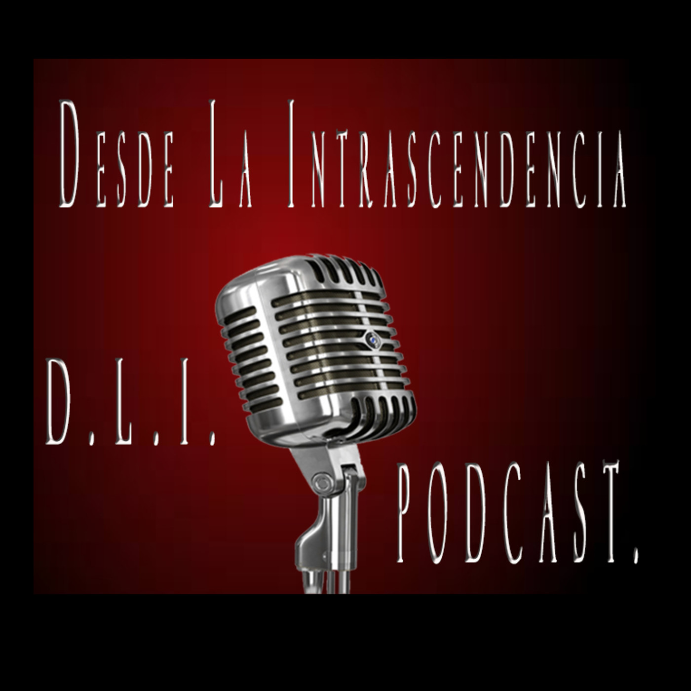 PODCAST: DESDE LA INTRASCENDENCIA