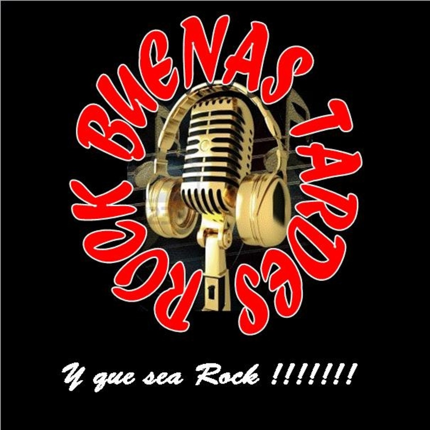 Podcast Buenas Tardes Rock Btr