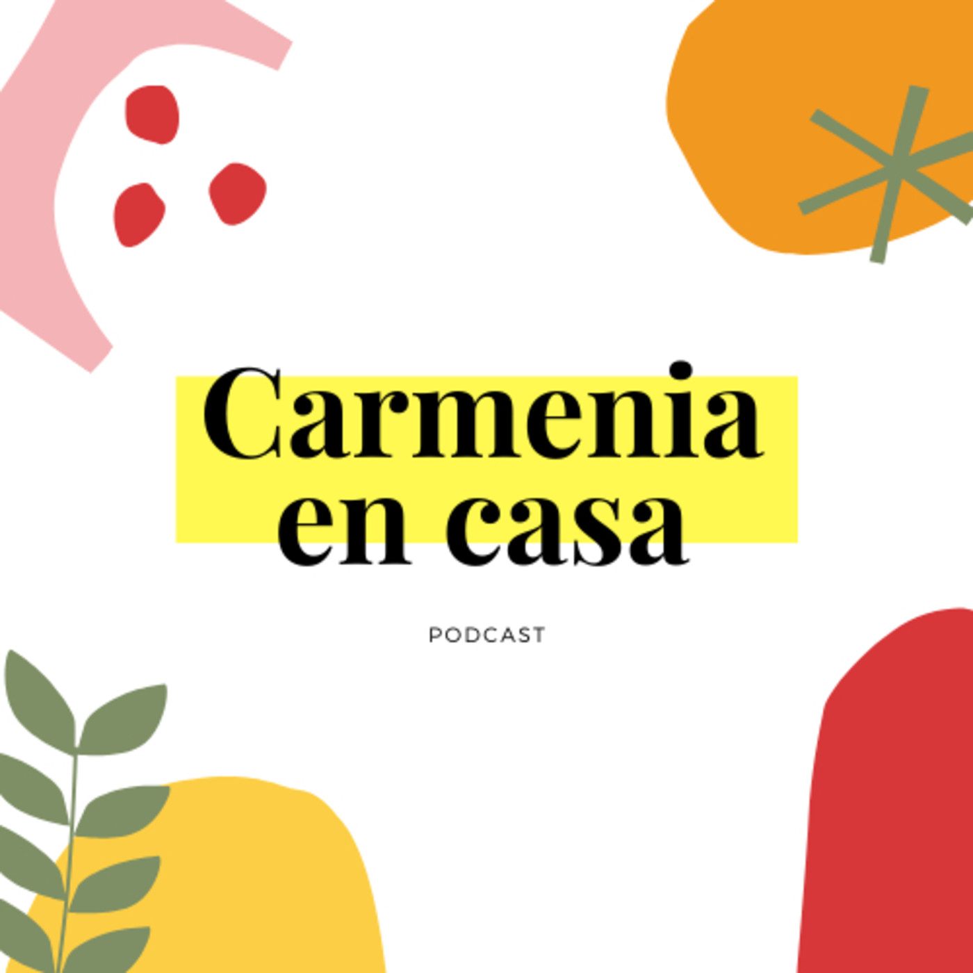 Carmenia en casa