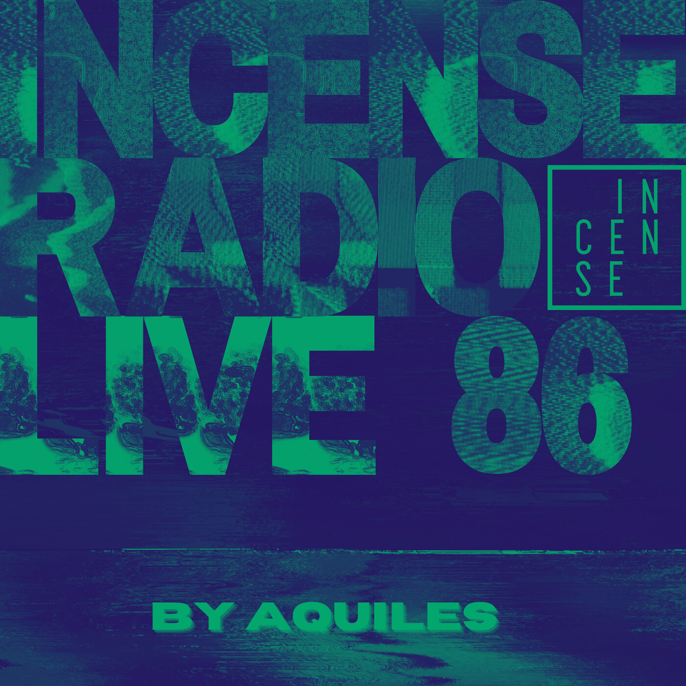 INCENSE Live PODCAST by Aquiles
