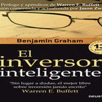 Audiolibro ' El inversor inteligente' Benjamin Graham - AUDIOLIBROS:  ECONOMÍA Y FINANZAS - Podcast en iVoox