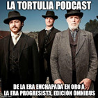 La Tortulia - De la era enchapada en oro a la era progresista, edición ómnibus
