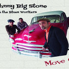 Ante todo humildad - Johnny big Stone and the blues workers - Paco Calavera y Quique Macías