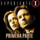 LODE 6x27 –Archivo Ligero– EXPEDIENTE X primera parte