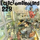 Eclectomeiroland 228