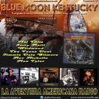 121- Blue Moon Kentucky (26 Noviembre 2017)