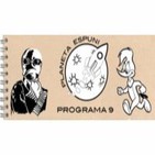 Programa 9 - Ni se ve ni deja huella