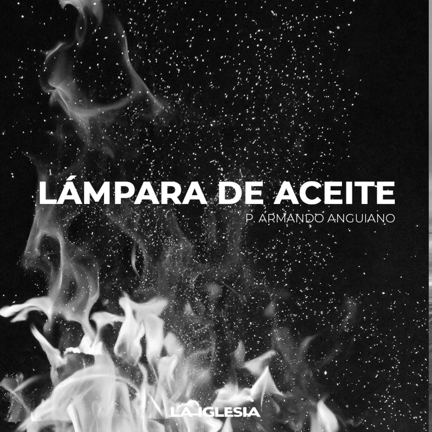 Lámparas de Aceite / Venga Tu Reino | Ps. Armando Anguiano