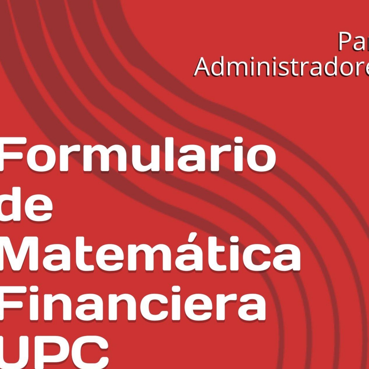 Get ️pdf️ Formulario De Matemtica Financiera Upc Para Administradores Mf N 2018 Sp 1323