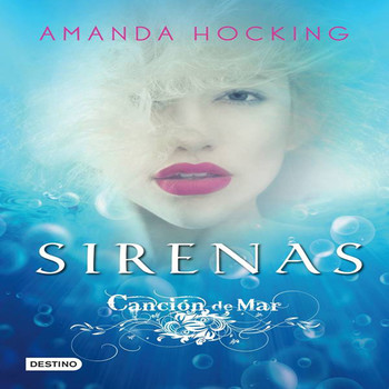 Sirenas Amanda Hocking Al Canci N De Mar Amanda Hocking