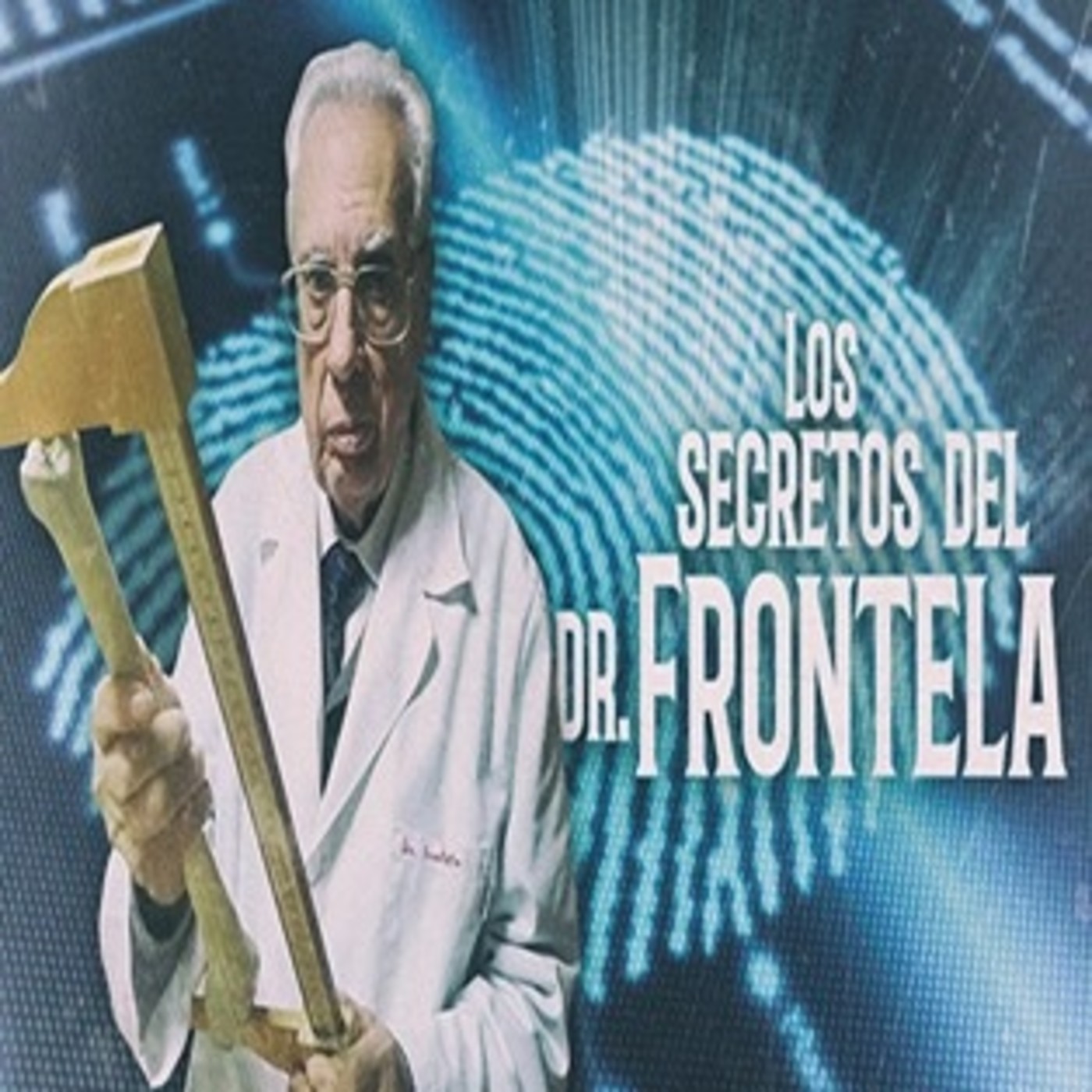 Cuarto milenio (17/03/2019) 14x29: Los secretos del Dr. Frontela en ... Cuarto milenio (17/03/2019) 14x29: Los secretos del Dr. Frontela en ...