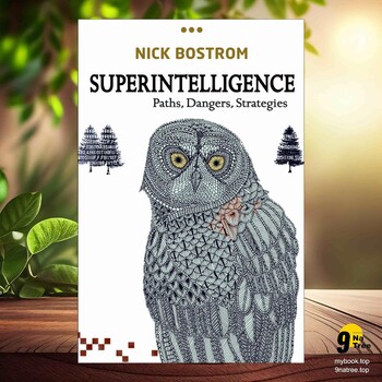 Review Superintelligence Paths Dangers Strategies Nick Bostrom