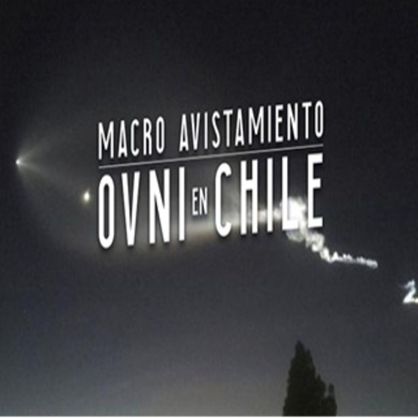 Cuarto milenio: Macro avistamiento OVNI en Chile en Cuarto Milenio ... Cuarto milenio: Macro avistamiento OVNI en Chile en Cuarto Milenio ...