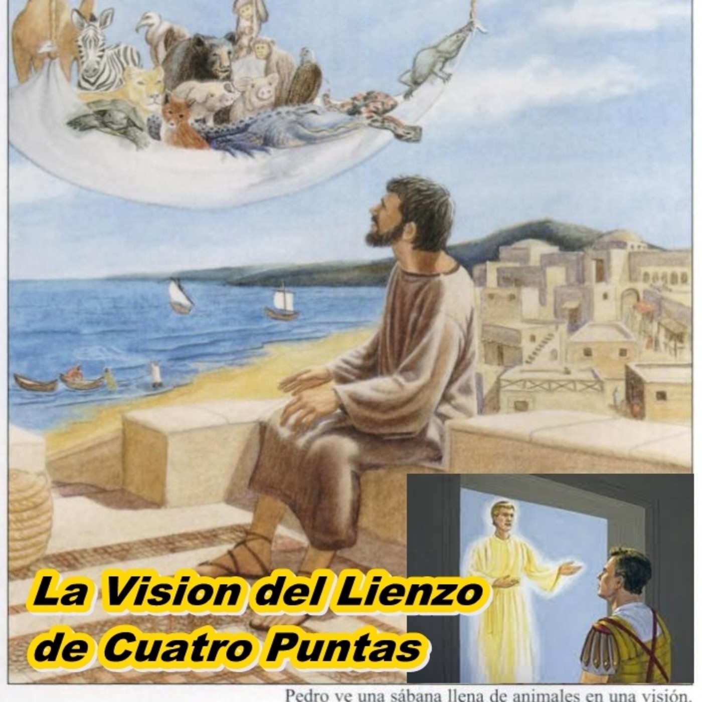 29-Pedro Y Cornelio(La Visión Del Lienzo De Cuatro Puntas).mp3 En 05 ...