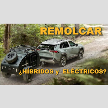 LLEVAR CARAVANA O REMOLQUE CON H BRIDO o EL CTRICO TODO LO QUE