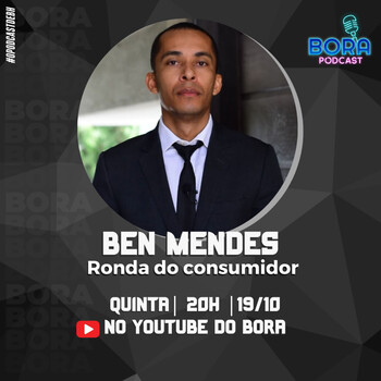 Benoni o Repórter Ben Mendes Ronda do Consumidor - Podcast 3 Irmãos #60 