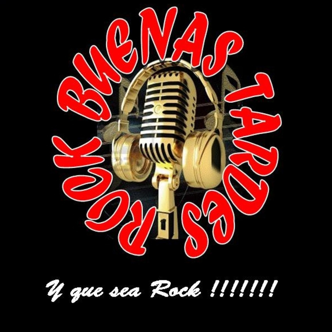 Podcast Buenas Tardes Rock Btr