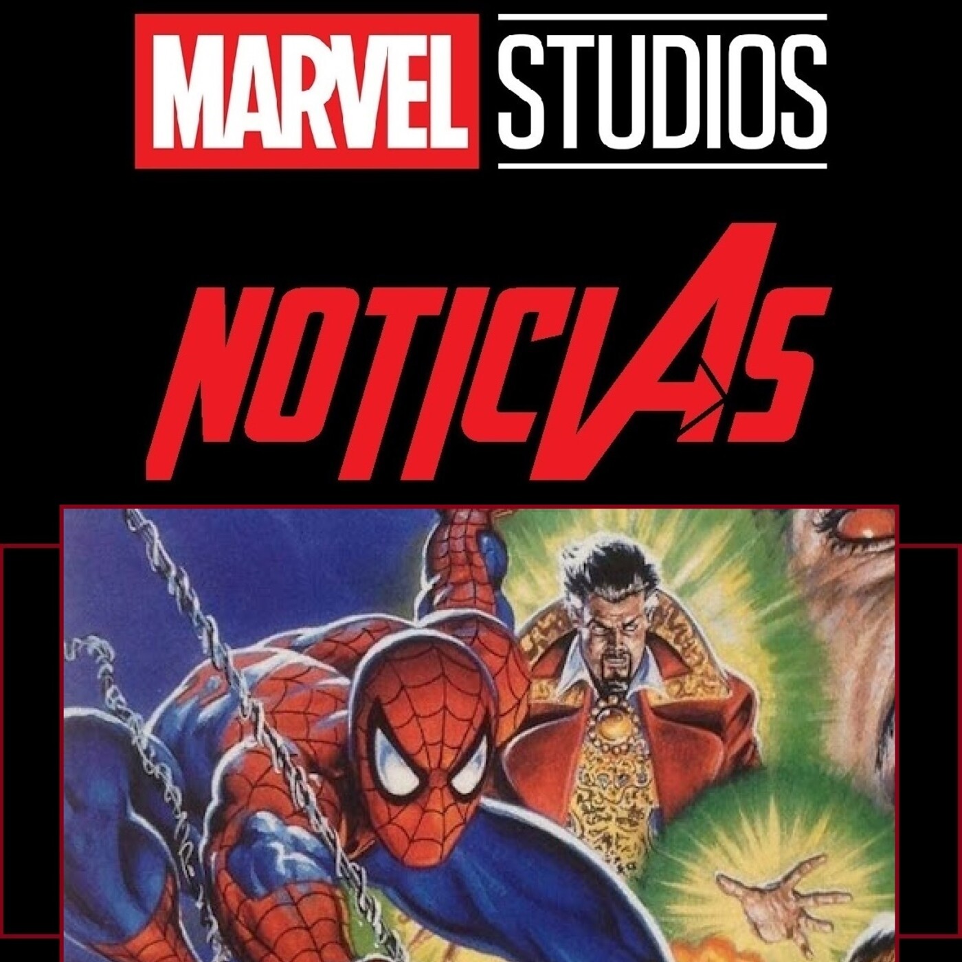 MSN 83 - Doctor Strange en Spider-Man 3 y sus repercusiones