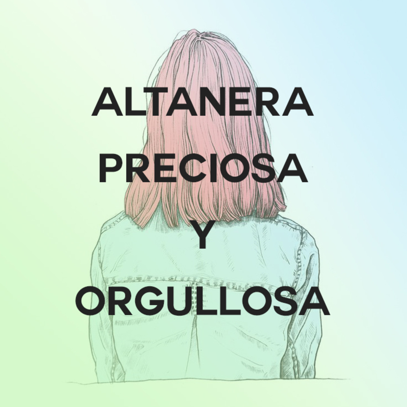 Altanera, preciosa y orgullosa #1: paloma valenzuela en altanera ... Q es ser altanera