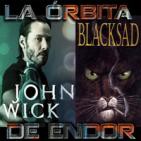 LODE 6x25 –Archivo Ligero– JOHN WICK, BLACKSAD