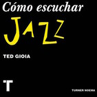 HardCuore#104. Cómo escuchar Jazz