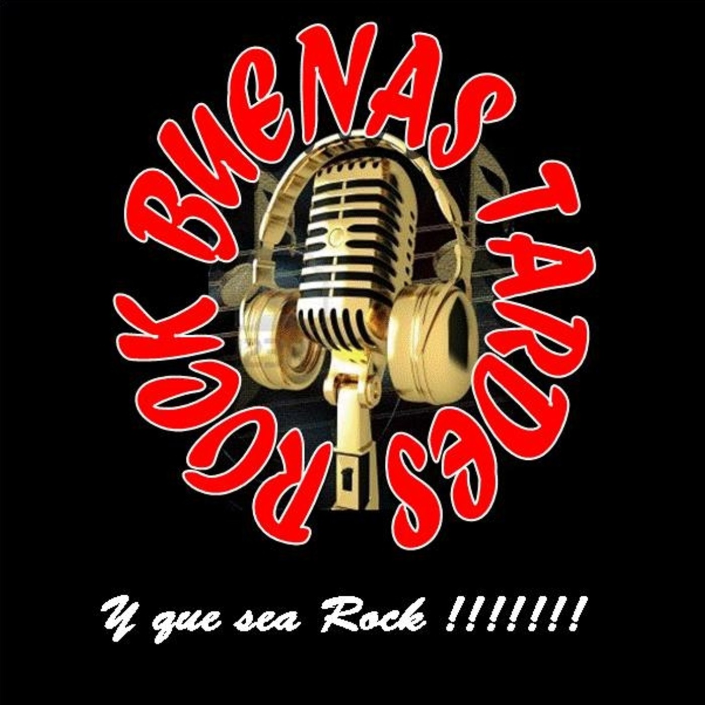 Podcast Buenas Tardes Rock Btr