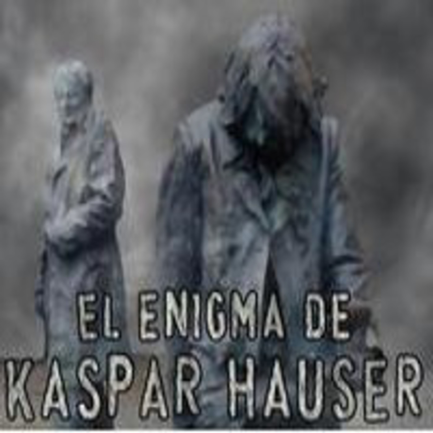 El Enigma De Kaspar Hauser En Monograficos Zona Cero En Mp3 16 05