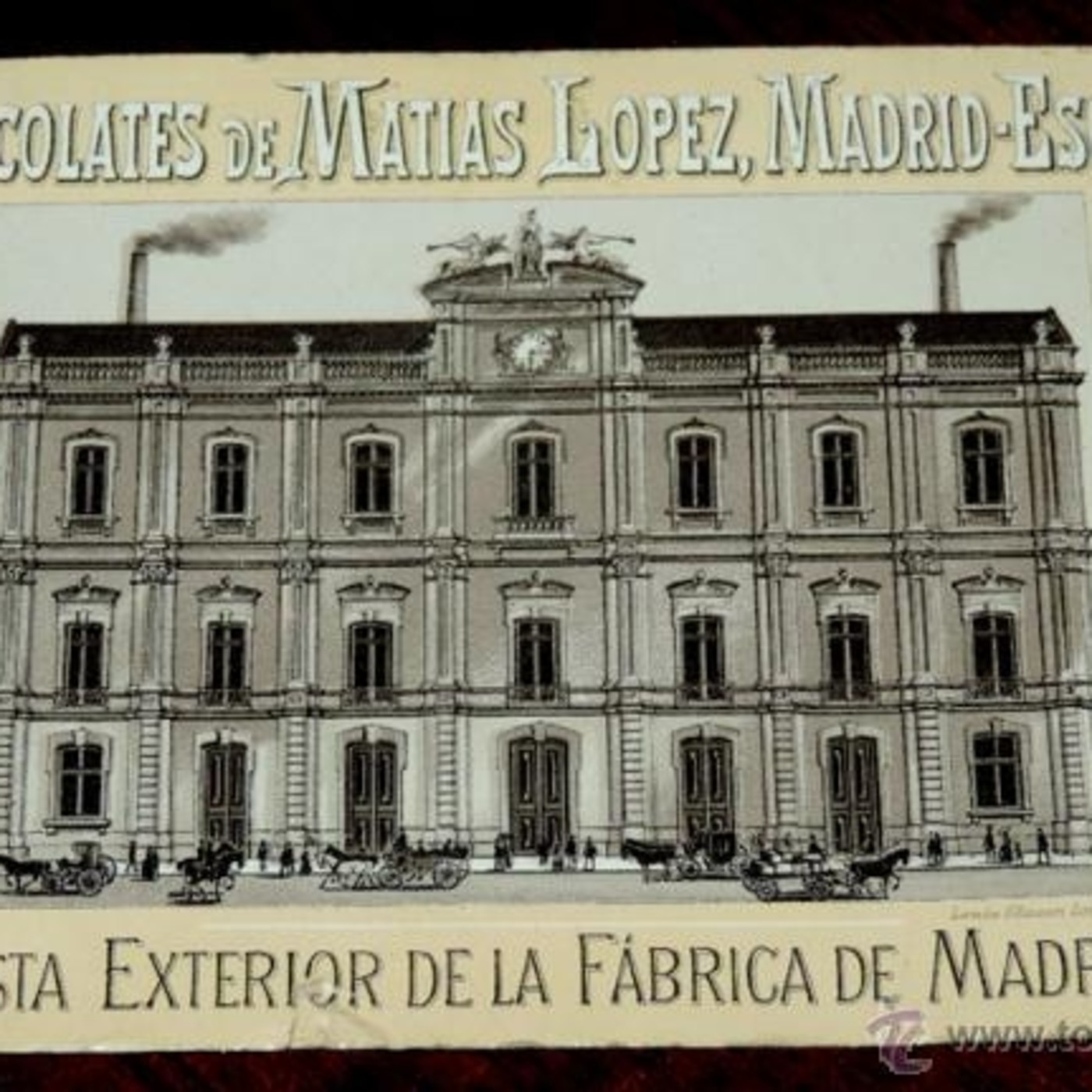 LA FÁBRICA DE CHOCOLATES MATÍAS LÓPEZ la historia de EL ESCORIAL en