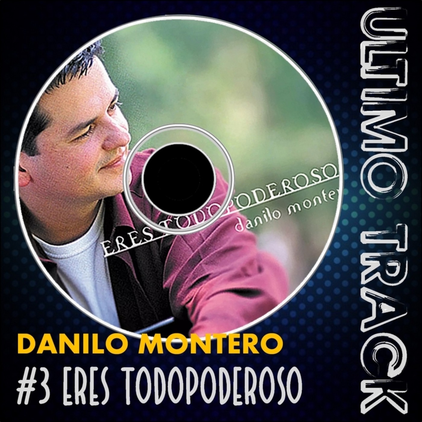 Ultimo Track T1 3 Eres Todopoderoso En Ultimo Track En Mp3 28 05 A Las 01 55 08 30 47 51497940 Ivoox Eres todopoderoso letra de danilo montero lyrics. ultimo track t1 3 eres todopoderoso en ultimo track en mp3 28 05 a las 01 55 08 30 47 51497940 ivoox