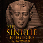 13-Sinuhé el Egipcio: El escarabajo sagrado