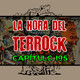 La Hora del Terrock - Capítulo 195