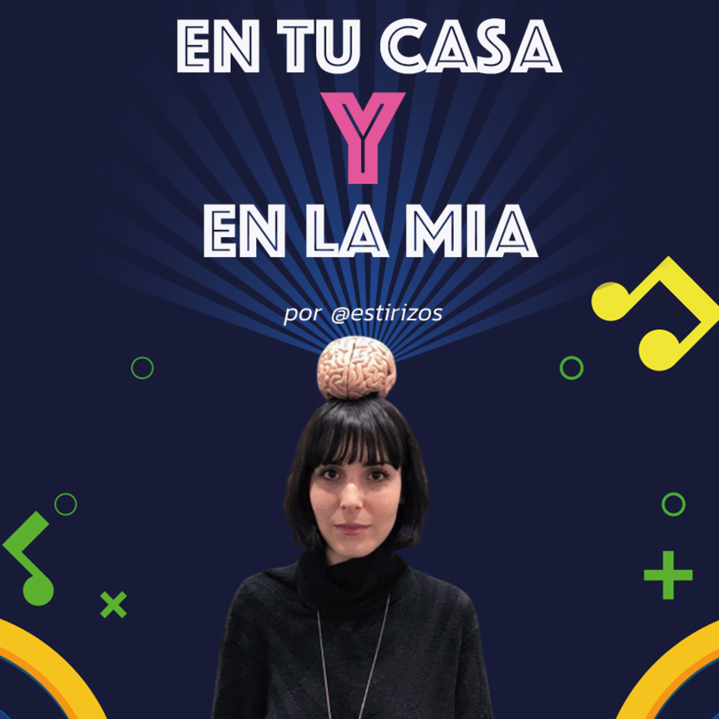 En tu casa y en la mia