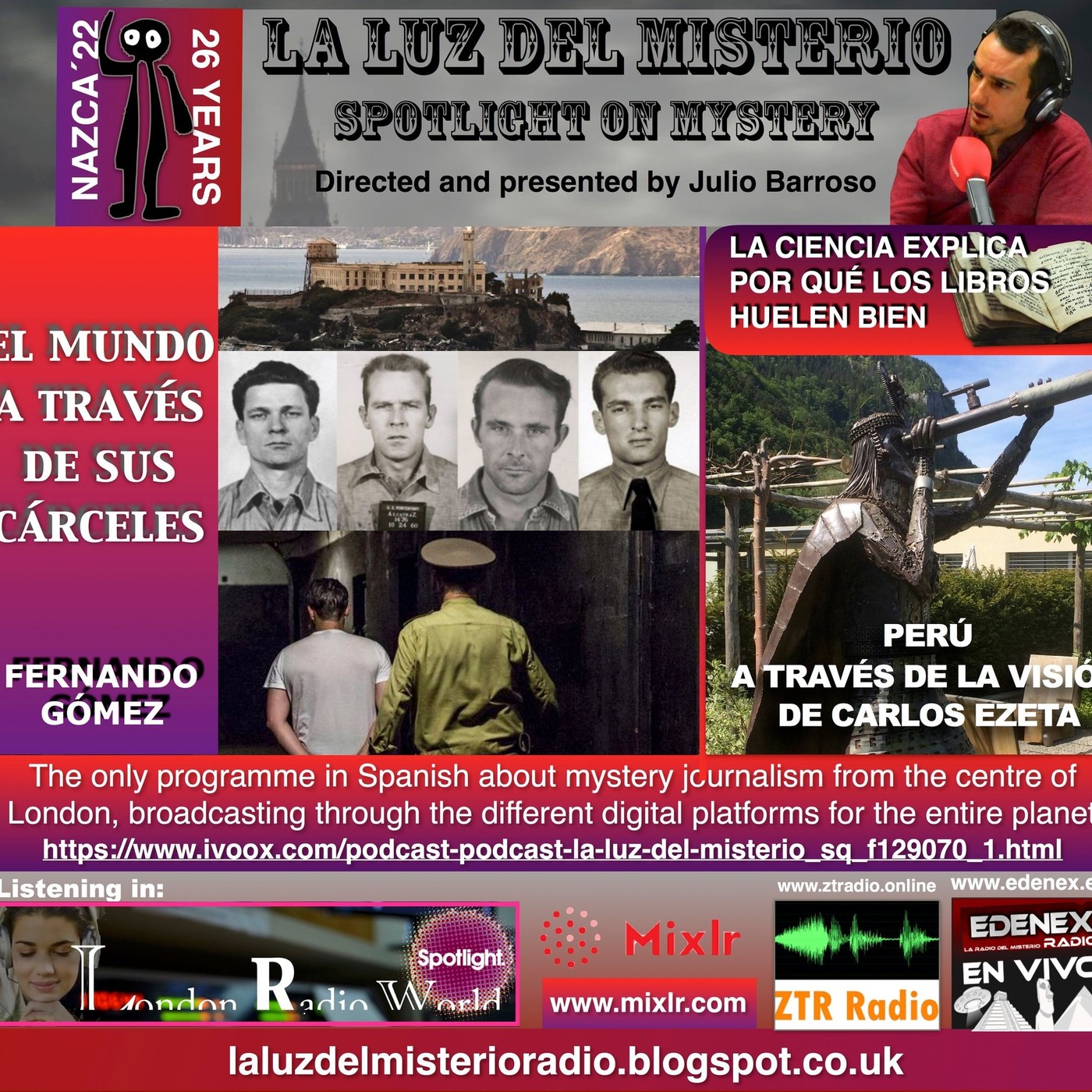 La Luz del Misterio- El Mundo a través de las cárceles con Fernando Gómez / Perú a través de la visión de Carlos Ezeta