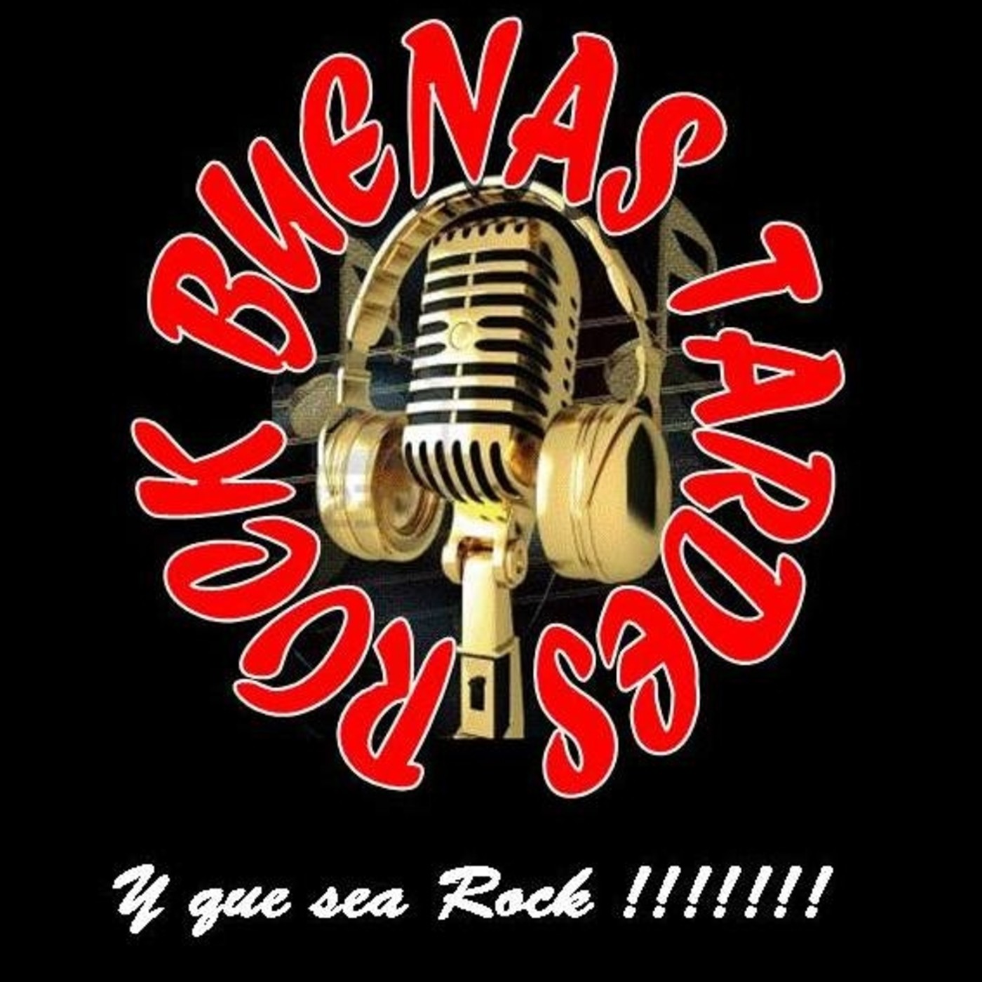 Podcast Buenas Tardes Rock Btr