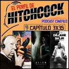El Perfil de Hitchcock 3x35: Alien Covenant, Déjame salir y Traición sin limite.