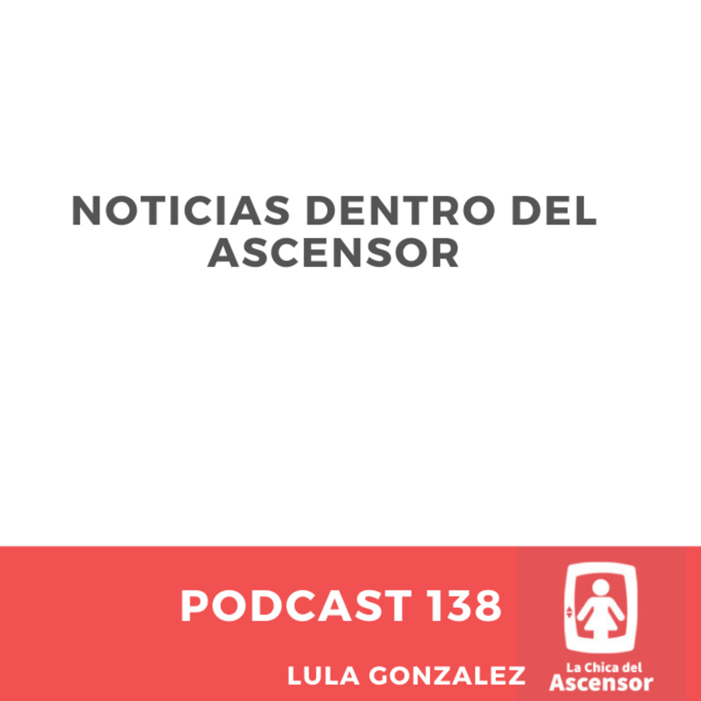 138 - Noticias de la semana que afectan directa o indirectamente a las empresas españolas