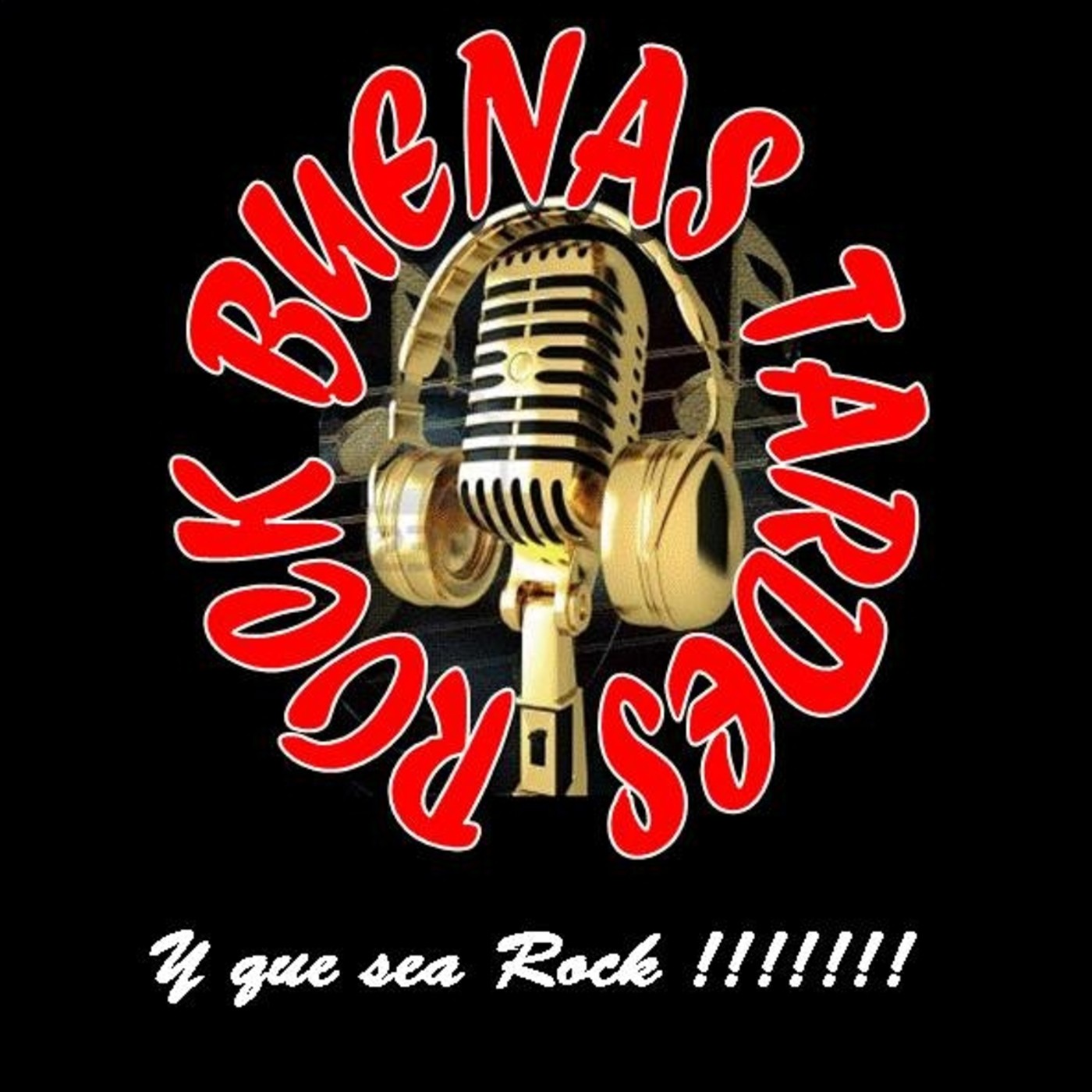 Podcast Buenas Tardes Rock Btr
